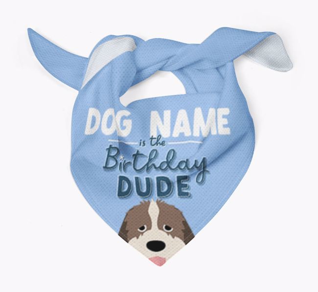 Birthday Dude: Personalised {breedFullName} Bandana